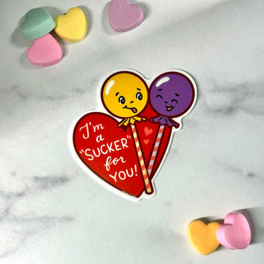 Sucker for You Sticker